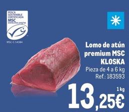 Oferta de Msc Kloska - Lomo De Atún Premium  por 13,25€ en Makro