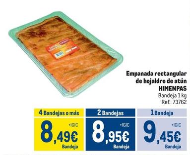 Oferta de Himenpas - Empanada Rectangular De Hojaldre De Atún por 9,45€ en Makro