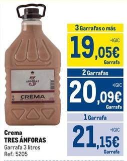 Oferta de Tres Anforas - Crema por 21,15€ en Makro