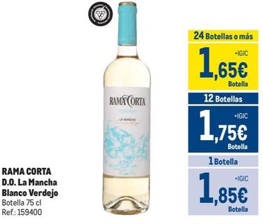 Oferta de Rama Corta - D.O. La Mancha Blanco Verdejo por 1,85€ en Makro