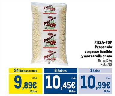 Oferta de Pizza-Pop - Preparado De Queso Fundido Y Mozzarella Grano por 10,99€ en Makro