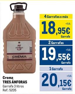 Oferta de Tres Anforas - Crema por 20,15€ en Makro
