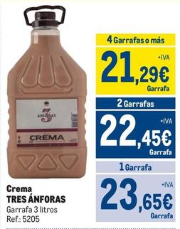 Oferta de Tres Anforas - Crema por 23,65€ en Makro