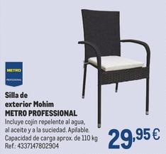 Oferta de Metro Professional - Silla De Exterior Mohim  por 29,95€ en Makro