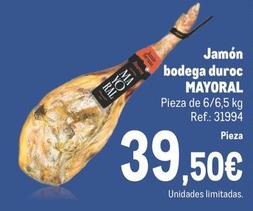 Oferta de Mayoral - Jamón Bodega Duroc por 39,5€ en Makro