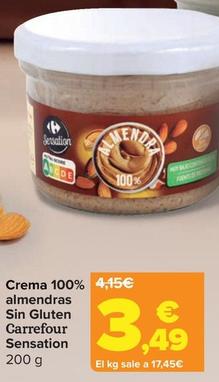 Oferta de Carrefour Sensation - Crema 100% Almendras Sin Gluten  por 3,49€ en Carrefour