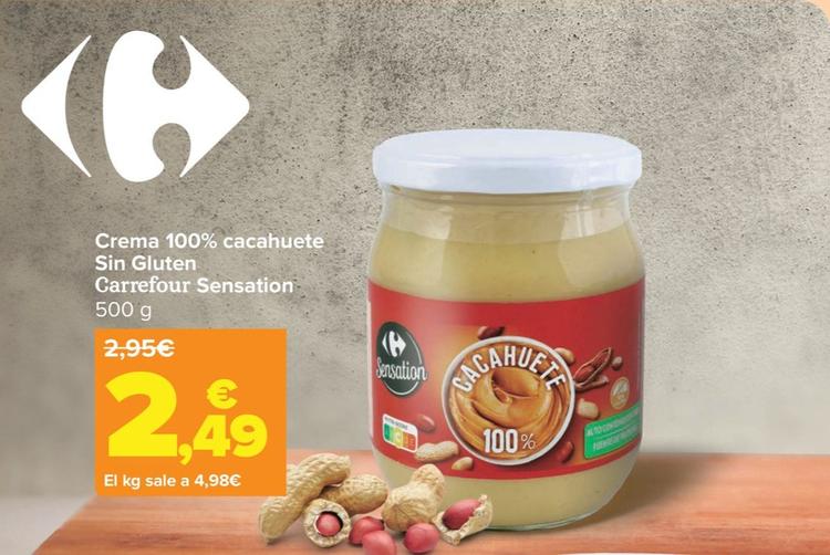 Oferta de Carrefour - Crema 100% Cacahuete Sin Gluten Sensation por 2,49€ en Carrefour