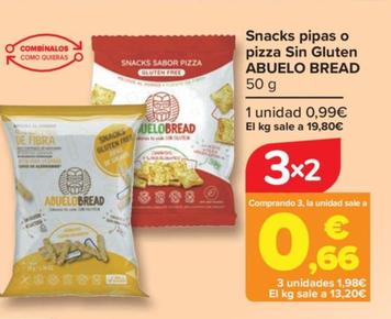 Oferta de Abuelo Bread - Snacks Pipas o Pizza Sin Gluten  por 0,99€ en Carrefour