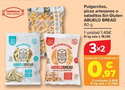 Oferta de Abuelo Bread - Pulgarcitos Picos Artesanos o Saladitos Sin Gluten  por 1,45€ en Carrefour