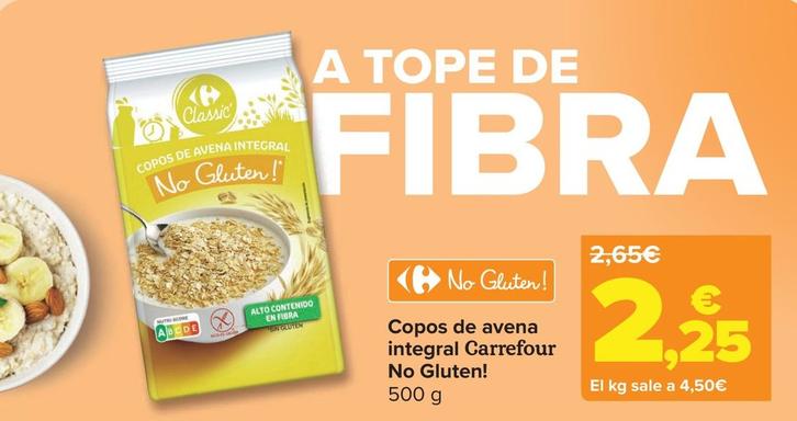 Oferta de Carrefour - Copos De Avena Integral No Gluten  por 2,25€ en Carrefour