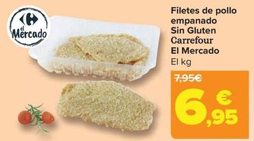 Oferta de Carrefour - Filetes De Pollo Empanado Sin Gluten El Mercado por 6,95€ en Carrefour