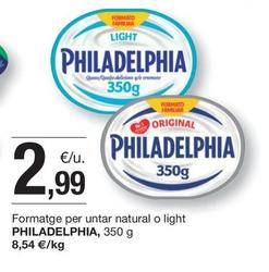 Oferta de Philadelphia - Formatge Per Untar Natural O Light por 2,99€ en BonpreuEsclat
