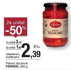 Oferta de Ferrer - Pebrot Escalivat por 3,19€ en BonpreuEsclat
