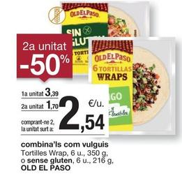 Oferta de Old El Paso - Tortillas Wraps por 3,39€ en BonpreuEsclat