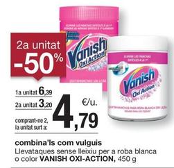 Oferta de Vanish - Llevataques Sense Lleixiu Per A Roba Blanca / Color por 6,39€ en BonpreuEsclat