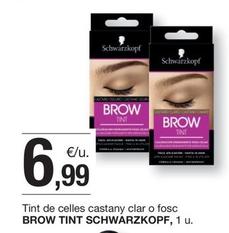 Oferta de Schwarzkopf - Brow Tint De Celles Castany Clar O Fosc por 6,99€ en BonpreuEsclat
