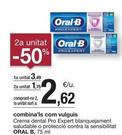 Oferta de Oral B - Crema Dental Pro Expert Blanquejament Saludable O Protecció Contra La Sensibilitat por 3,49€ en BonpreuEsclat