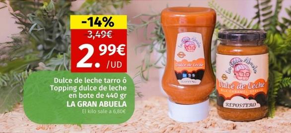 Oferta de La Gran Abuela - Dulce De Leche Tarro Ó Topping Dulce De Leche En Bote por 2,99€ en Maskom Supermercados