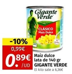 Oferta de Gigante Verde - Maiz Dulce Lata por 0,89€ en Maskom Supermercados