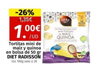 Oferta de Diet Radisson - Tortitas Mini De Maíz Y Quinoa En Bolsa por 1€ en Maskom Supermercados