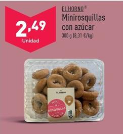 Oferta de El Horno - Minirosquillas Con Azucar por 2,49€ en ALDI