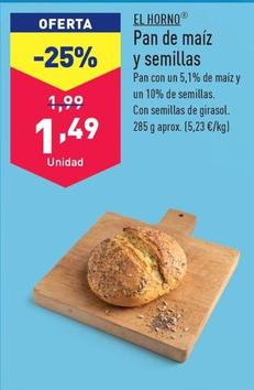 Oferta de El Horno - Pan De Maiz Y Semillas por 1,49€ en ALDI