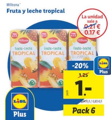 Oferta de Milbona - Fruta Y Leche Tropical por 1€ en Lidl