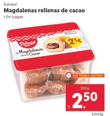 Oferta de Dulcesol - Magdalenas Rellenas De Cacao por 2,5€ en Lidl