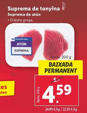 Oferta de Suprema De Atún por 4,59€ en Lidl