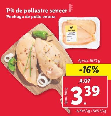 Oferta de Pechuga De Pollo Enteras por 3,39€ en Lidl