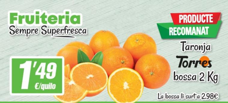 Oferta de Torres - Taronja por 1,49€ en SPAR Fragadis