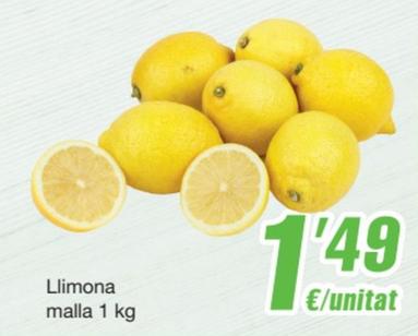 Oferta de Llimona Malla por 1,49€ en SPAR Fragadis