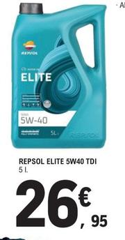 Oferta de Repsol - Elite 5w40 Tdi por 26,95€ en E.Leclerc
