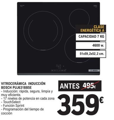 Oferta de Bosch - Vitroceramica Induccion PUJ631BB5E por 359€ en E.Leclerc