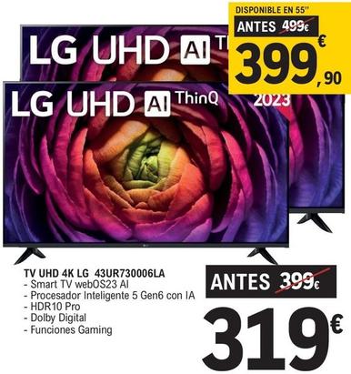 Oferta de Lg - TV UHD 4K 43UR730006LA por 319€ en E.Leclerc