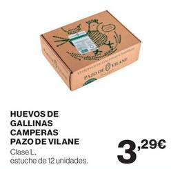 Oferta de Pazo De Vilane - Huevos De Gallinas Camperas por 3,29€ en El Corte Inglés