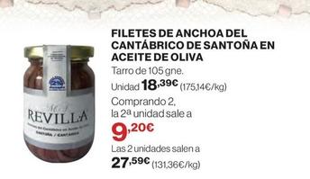 Oferta de Revilla - Filetes De Anchoa Del Cantábrico De Santoña En Aceite De Oliva por 18,39€ en El Corte Inglés