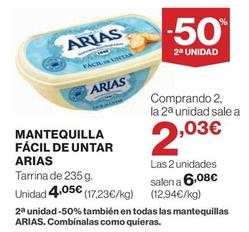 Oferta de Arias - Mantequilla Fácil De Untar por 4,05€ en El Corte Inglés