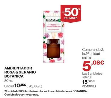 Oferta de Botanica - Ambientador Rosa & Geranio por 10,15€ en El Corte Inglés