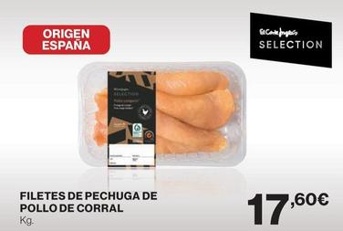 Oferta de Filetes De Pechuga De Pollo De Corral por 17,6€ en El Corte Inglés