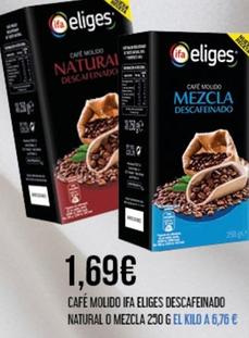 Oferta de Ifa Eliges - Café Molido Descafeinado Natural O Mezcla por 1,69€ en Claudio