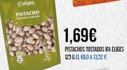 Oferta de Ifa Eliges - Pistachos Tostados por 1,69€ en Claudio