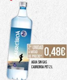 Oferta de Cabreiroa - Agua Sin Gas por 0,48€ en Claudio