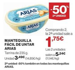Oferta de Arias - Mantequilla Fácil De Untar por 3,49€ en Hipercor