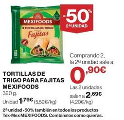Oferta de Mexifoods - Tortillas De Trigo Para Fajitas por 1,79€ en Hipercor