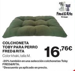Oferta de Fred & Rita - Colchoneta Toby Para Perro  por 16,76€ en Hipercor