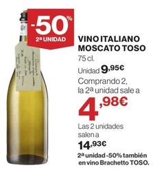 Oferta de Toso - Vino Italiano Moscato por 9,95€ en Hipercor
