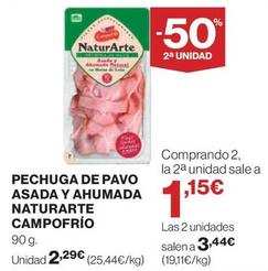 Oferta de Campofrío - Pechuga De Pavo Asada Y Ahumada Naturarte por 2,29€ en Hipercor