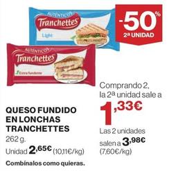 Oferta de Tranchettes - Queso Fundido En Lonchas por 2,65€ en Hipercor