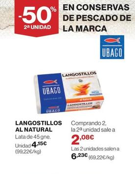 Oferta de Ubago - Langostillos Al Natural por 4,15€ en Hipercor